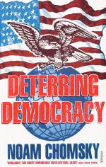 Chomsky, Deterring Democracy.