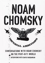 Chomsky, Imperial Ambitions - Conversations on the Post-9/11 World.