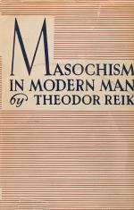 Reik, Masochism in Modern Man.