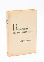 Romanticism and the Modern Ego. [Beautifully inscribed by Jacques Barzun to Clev