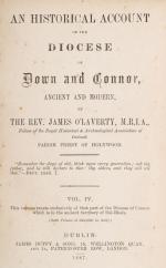 O’Laverty, An Historical Account of the Diocese of Down and Connor, Ancient and Modern. Volume IV 