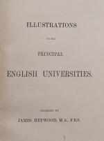 Heywood, Illustrations of the Principal English Universities. [With several Aquatints and engravings]