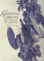 [Gibbons, Grinling Gibbons and the Art of Carving