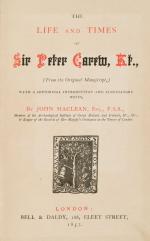 The Life and Times of Sir Peter Carew, Kt. (From the Original Manuscript)