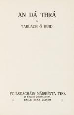 Tarlach Ó Huid. An Dá Thrá.