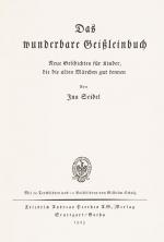 Ina Seidel – Das wunderbare Geißleinbuch – Neue Geschichten für Kinder, die die alten Märchen gut kennen.