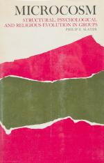 [Wolff, Microcosm: Structural, Psychological and Religious Evolution in Groups.