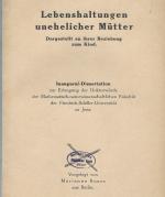 Runze, Lebenshaltungen unehelicher Mütter