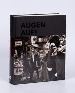 Koetzle, Augen Auf ! 100 Jahre Leica [German Jubilee edition]