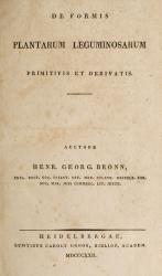 Bronn, De Formis Plantarum Leguminosarum - Primitivis et Derivatis.