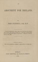 Daniel O’Connell – A Full and Revised Report of the Three Days’ Discussion in the Corporation of Dublin on the Repeal of the Union / John O’Connell – John O’Connell – An Argument for Ireland