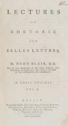 Hugh Blair, Lectures on Rhetoric and Belles Letters.