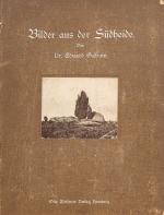 Eduard Gabain – Bilder aus der Südheide – Mit 188 Abbildungen nach photographischen Aufnahmen des Verfassers.