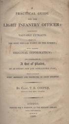 Cooper, A Practical Guide For The Light Infantry Officer [Original Edition of this rare Military Drill Exercise Book from 1806 - NOT a Reprint]