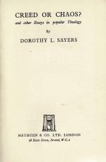 Sayers, Creed or Chaos ? - And other Essays in popular Theology.