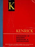 Archibald Kendrick –  “Catalogue of Builders’ Hardware &amp; Ironmongery”