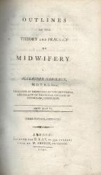 [Wherland, Outlines of the Theory and Practice of Midwifery [Personal copy of Cork Doctor James Richard Wherland