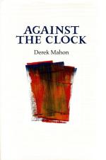 Mahon, Against The Clock [Signed and Inscribed by Derek Mahon].