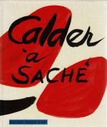 [Calder, Calder à Saché.