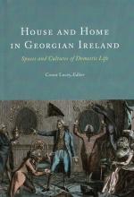 Conor Lucey, House and Home in Georgian Ireland.