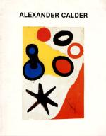[Calder, Exhibition - Catalogue - "Alexander Calder" - "A Survey of Works from the Greenberg Gallery".