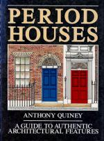 Quiney, Period Houses - A guide to authentic architectural features.
