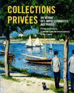 de Carolis, "Collections Privées" - Un voyage des impressionnistes aux Fauve / "Private Collections"
