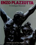[Plazzotta, Enzo Plazzotta - A Catalogue Raisonné / Carol Plazzotta and Richard O'Conor.