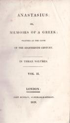 Thomas Hope – Anastasius : Or, Memoirs of a Greek ; Written at the close of the Eighteenth Century (First Edition, 1819)