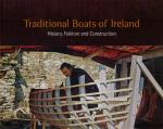 Traditional Boats of Ireland. History, Folklore and Construction.