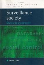 Lyon - Surveillance Society, Monitoring Everyday Life.