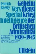 Beesly - Very Special Intelligence, Geheimdienstkrieg der britischen Admiralitat, 1939-1945.