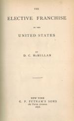 McMillan - The Elective Franchise in the United States.