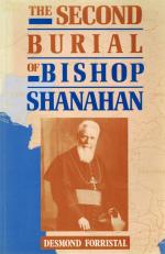 Forristal- The Second Burial of Bishop Shanahan