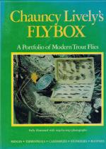 Lively-Chauncy Lively's Flybox. A portfolio of modern trout flies