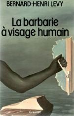 Levy, La barbarie à visage humain.