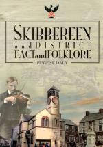 Daly, Skibbereen and District Fact annd Folklore.