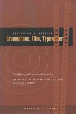 Kittler, Gramophone, Film, Typewriter.