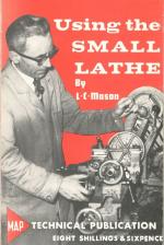 Mason, Using the Small Lathe.