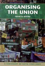 Devine, Organising the Union.