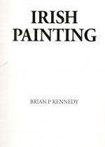 Kennedy, Irish Painting.