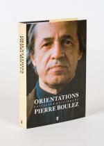 Boulez, Orientations – Collected Writings.