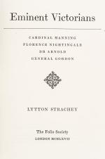[Cardinal Manning / Dr. Arnold / General Gordon / Florence Nightingale] Strachey, Eminent Victorian