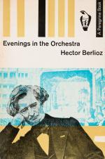 Berlioz, Evenings in the Orchestra.