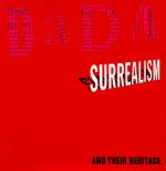 Rubin, Dada, Surrealism and their Heritage.