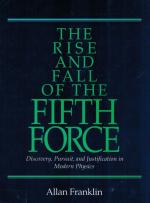 Franklin, The Rise and Fall of the Fifth Force.