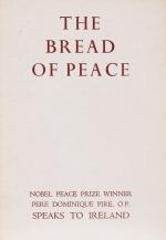 Pire, The Bread of Peace. Nobel Peace Prize Winner Pire speaks to Ireland.