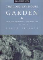 Elliott - The Country House Garden.