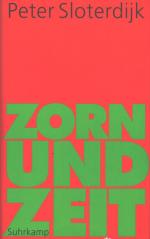 Sloterdijk, Zorn und Zeit.