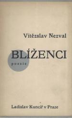 Nezval, Blizenci.